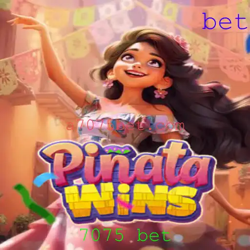 PinataWins: Descubra o Empolgante Mundo das Apostas com 7075 Bet